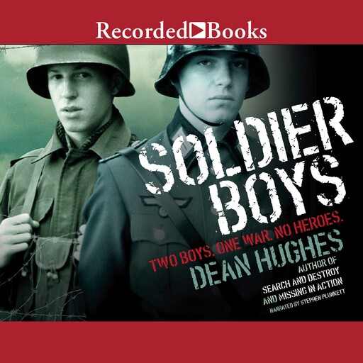 Soldier Boys, Dean Hughes
