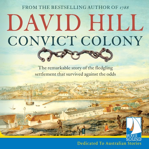 Convict Colony, David Hill
