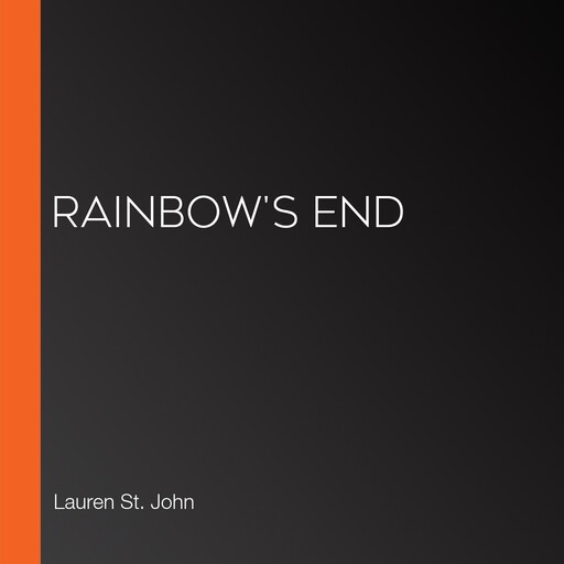 Rainbow's End, Lauren St. John