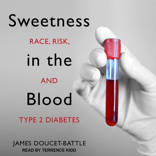 Sweetness in the Blood, James Doucet-Battle