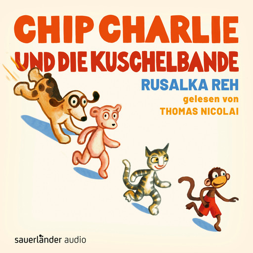 Chip Charlie und die Kuschelbande (Ungekürzte Lesung), Rusalka Reh