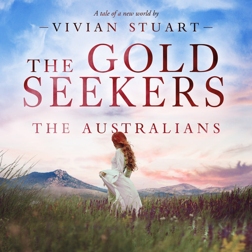 The Gold Seekers: The Australians 13, Vivian Stuart
