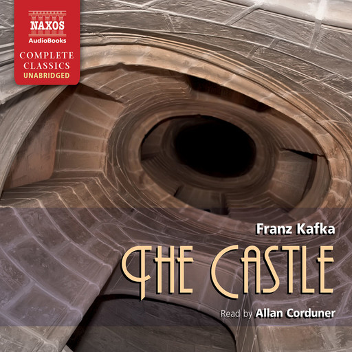 Castle, The (unabridged), Franz Kafka