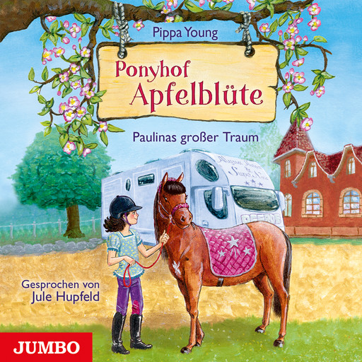 Ponyhof Apfelblüte. Paulinas großer Traum [Band 14], Pippa Young