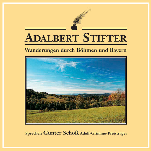 Wanderungen durch Böhmen und Bayern, Adalbert Stifter