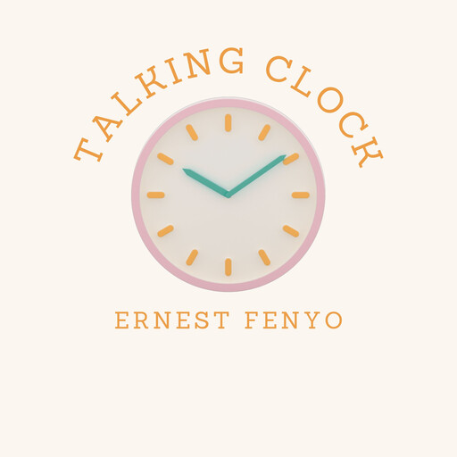 Talking Clock, Ernest Fenyo