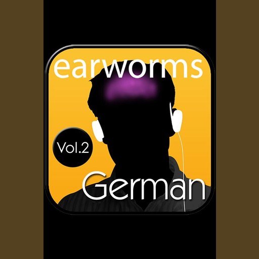 Rapid German Vol. 2, Earworms Learning