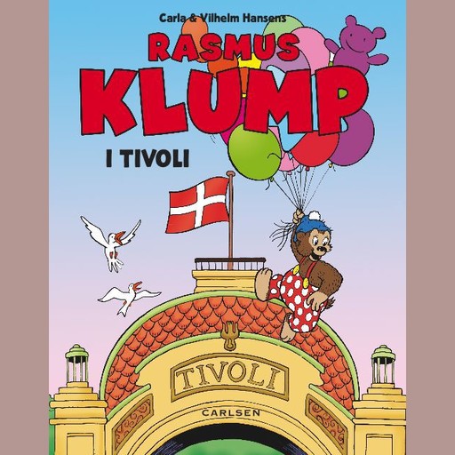 Rasmus Klump i Tivoli, Carla Hansen, Vilhelm Hansen