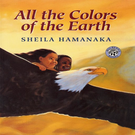 All The Colors of the Earth, Sheila Hamanaka