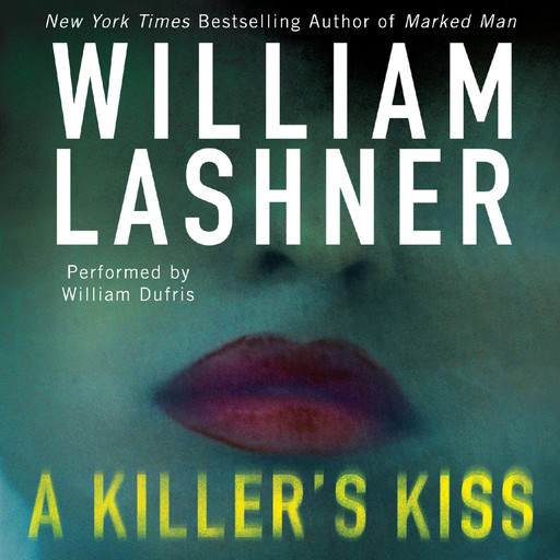A Killer's Kiss, William Lashner