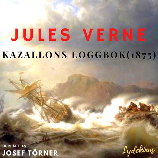 Kazallons loggbok, Jules Verne