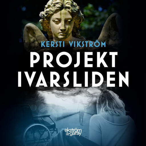 Projekt Ivarsliden, Kersti Vikström