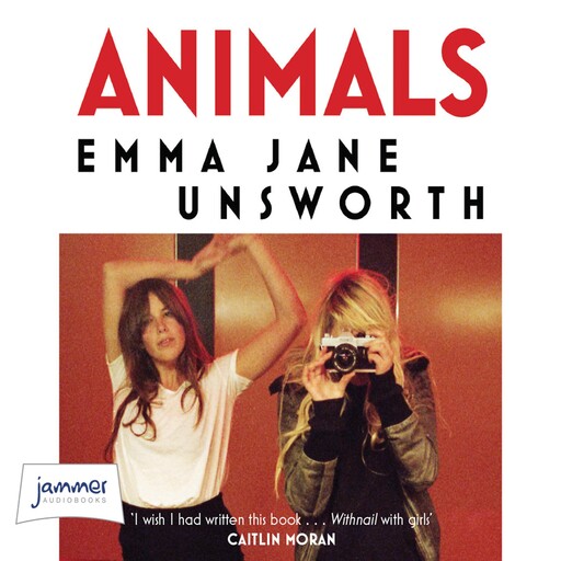 Animals, Emma Jane Unsworth