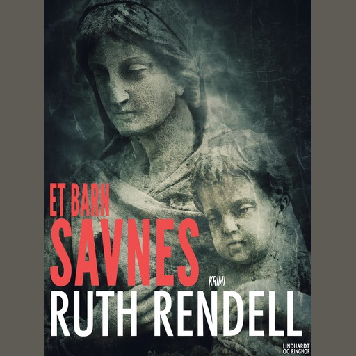 Et barn savnes, Ruth Rendell