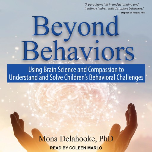 Beyond Behaviors, Mona Delahooke