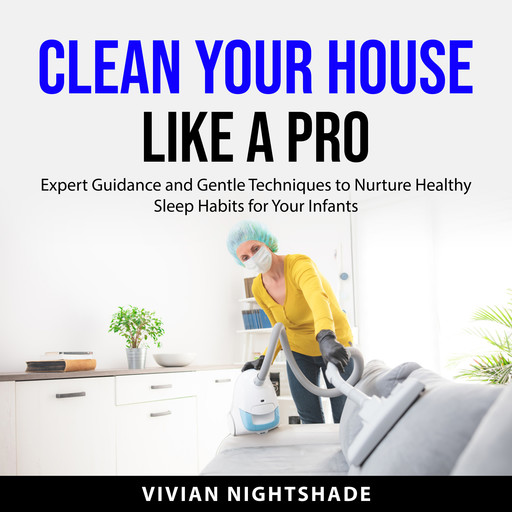 Clean Your House Like a Pro, Vivian Nightshade