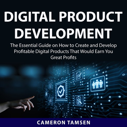 Digital Product Development, Cameron Tamsen