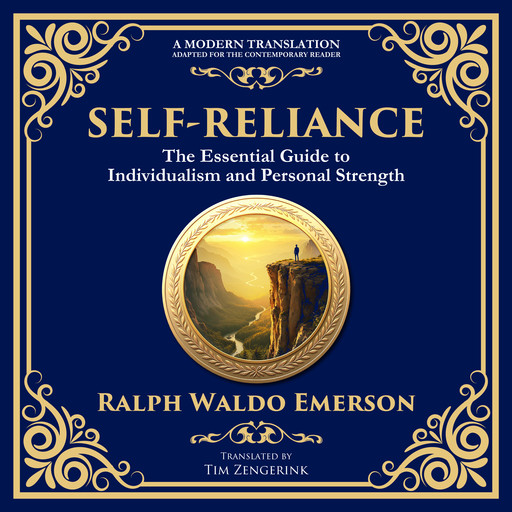 Self-Reliance, Ralph Waldo Emerson, Tim Zengerink