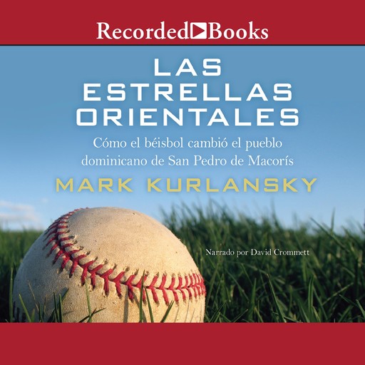 Las estrellas Orientales (The Eastern Stars), Mark Kurlansky