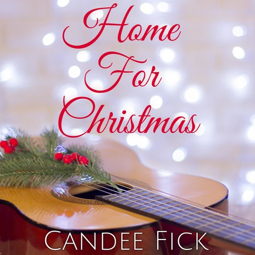 Home For Christmas, Candee Fick
