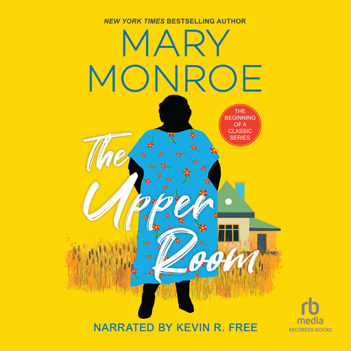 The Upper Room, Mary Monroe