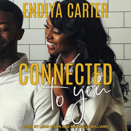 Connected to You, Endiya Carter