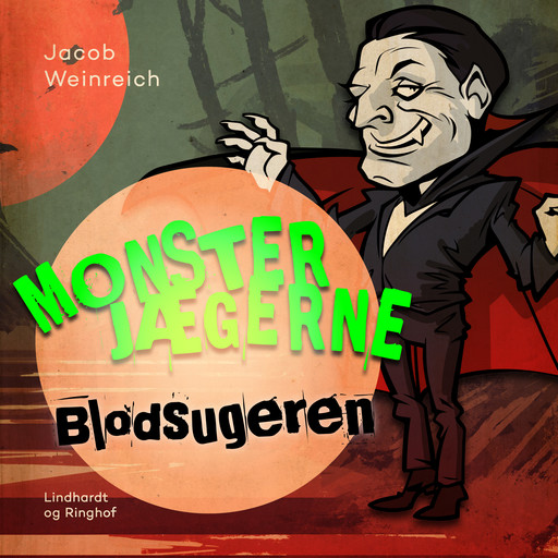 Monsterjægerne - Blodsugeren, Jacob Weinreich