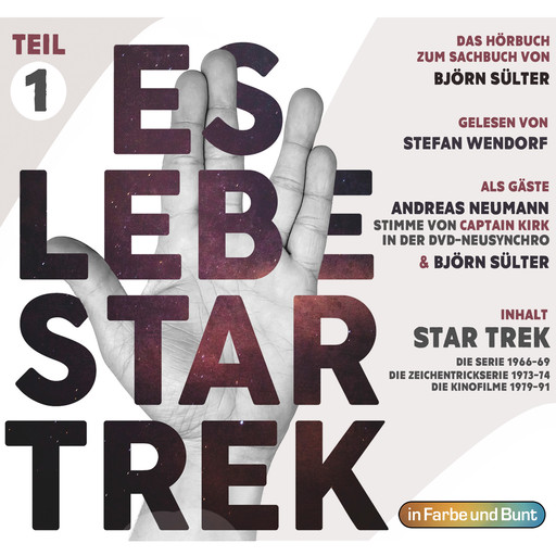 Es lebe Star Trek: Das Hörbuch - Teil 1, Björn Sülter