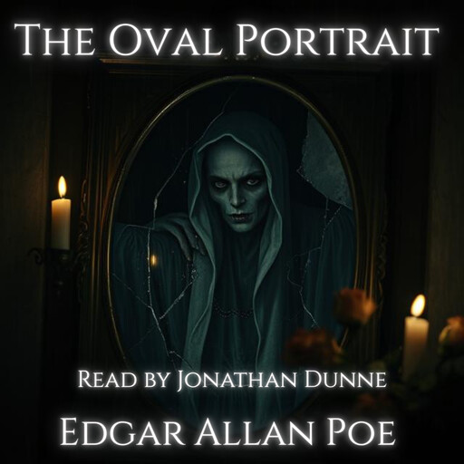 The Oval Portrait, Edgar Allan Poe