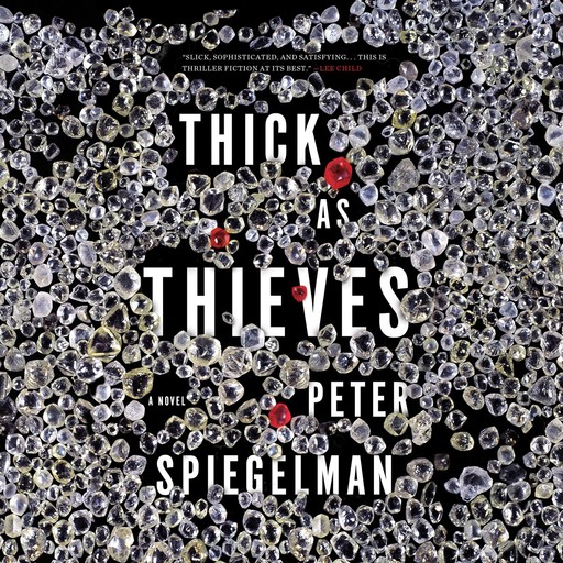 Thick as Thieves, Peter Spiegelman