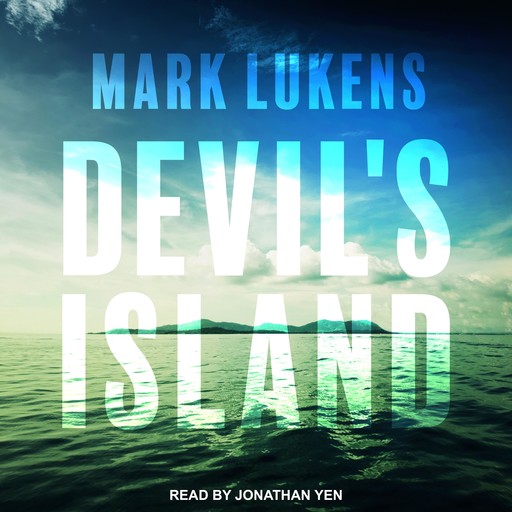 Devil's Island, Mark Lukens