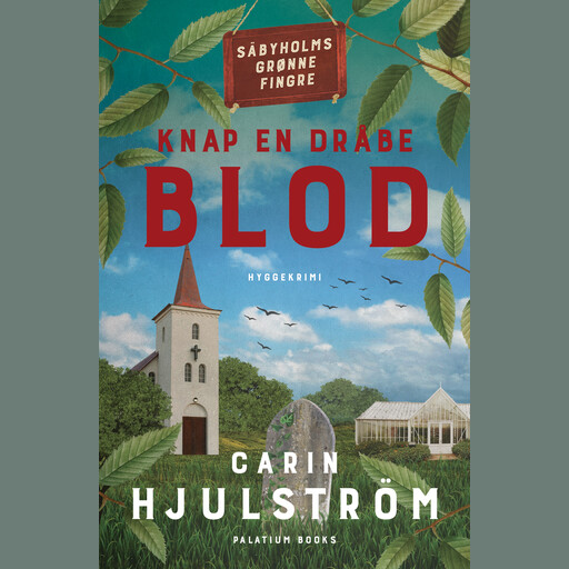 Knap en dråbe blod, Carin Hjulström