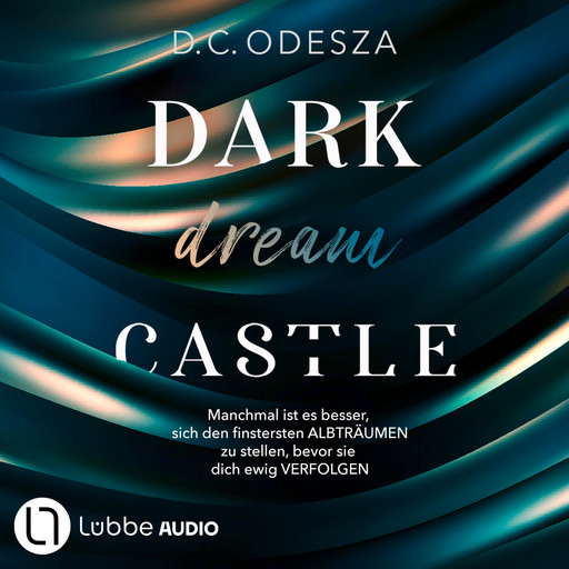 DARK dream CASTLE - Dark Castle, Teil 2 (Ungekürzt), D.C. Odesza