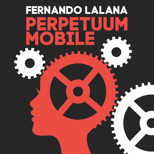 Perpetuum Mobile, Fernando Lalana