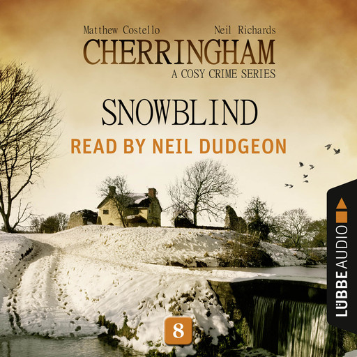 Snowblind - Cherringham - A Cosy Crime Series: Mystery Shorts 8 (Unabridged), Matthew Costello, Neil Richards