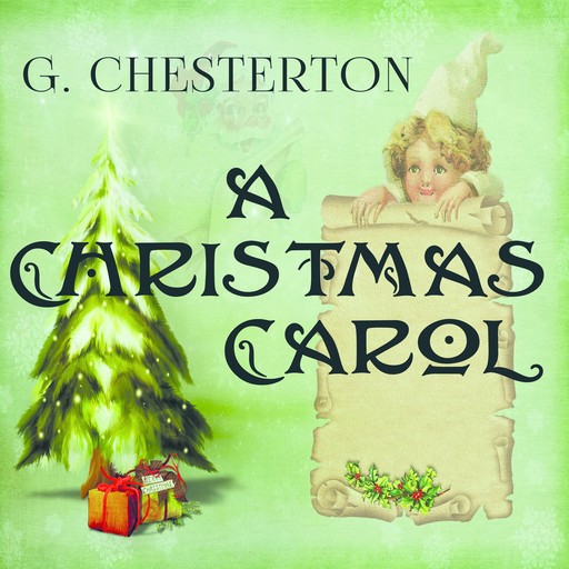 A Christmas Carol, Gilbert Keith Chesterton