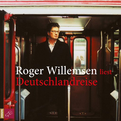Deutschlandreise, Roger Willemsen