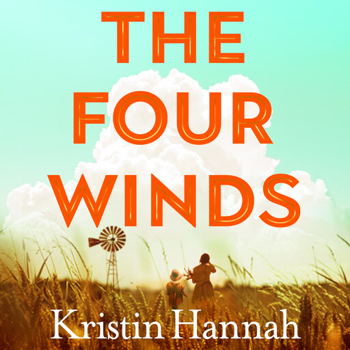 The Four Winds, Kristin Hannah