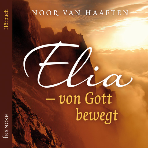 Elia – von Gott bewegt, Noor van Haaften