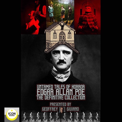 Untamed Tales of Horror; Edgar Allen Poe; The Definitive Collection, Geoffrey Giuliano, The Icon Players