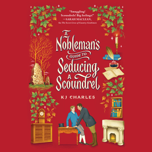 A Nobleman's Guide to Seducing a Scoundrel, KJ Charles