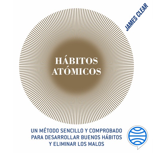 Hábitos atómicos (Latino neutro), James Clear