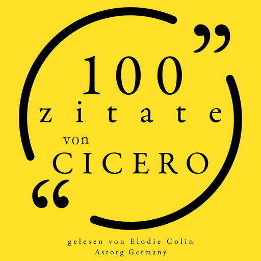 100 Zitate von Cicero, Cicero