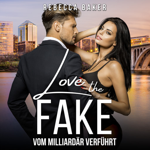 Love the Fake, Rebecca Baker