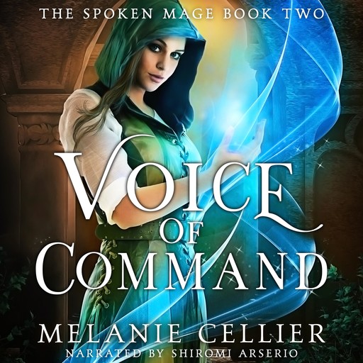 Voice of Command, Melanie Cellier