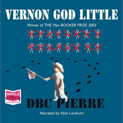 Vernon God Little, D.B. C. Pierre