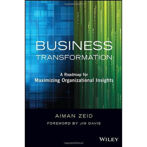 Business Transformation, Jim Davis, Aiman Zeid