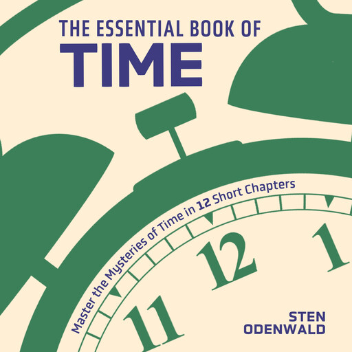 The Essential Book of Time, Sten Odenwald