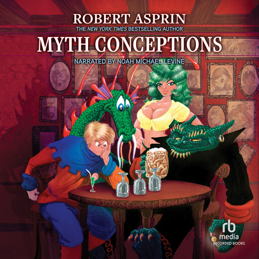 Myth Conceptions, Robert Asprin