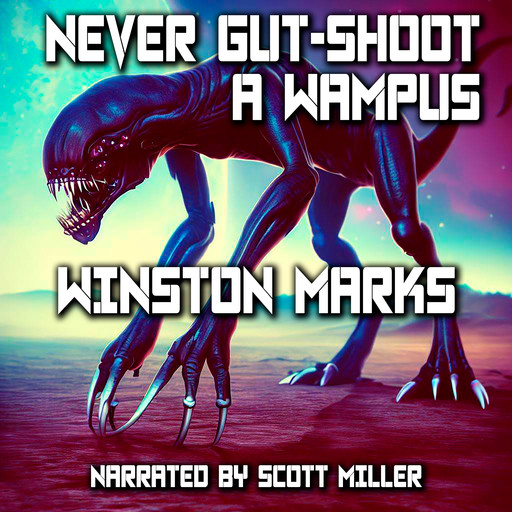 Never Gut-Shoot A Wampus, Winston Marks